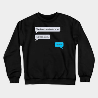 Zombie Quote Crewneck Sweatshirt